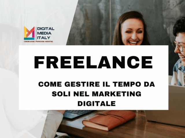 Freelance, come gestire il tempo da soli nel marketing digitale