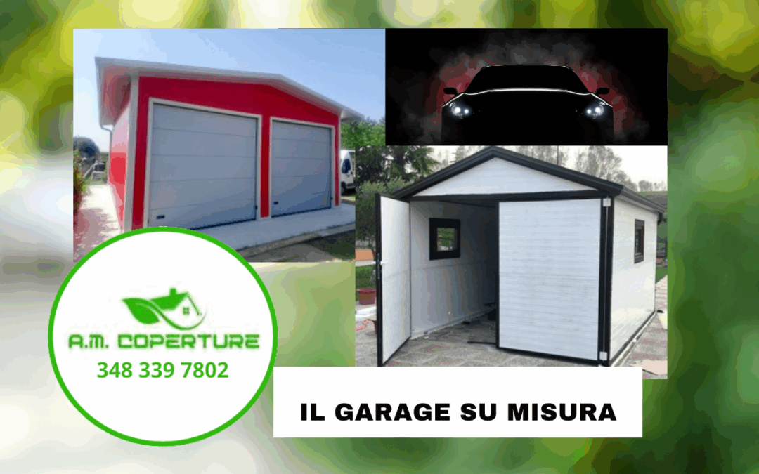 Garage su misura, una scelta intelligente per il presente e il futuro